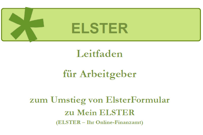 Deckblatt zum Leitfaden für Arbeitgeber zum Umstig von Elster-Formular auf Mein Elster